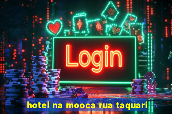 hotel na mooca rua taquari
